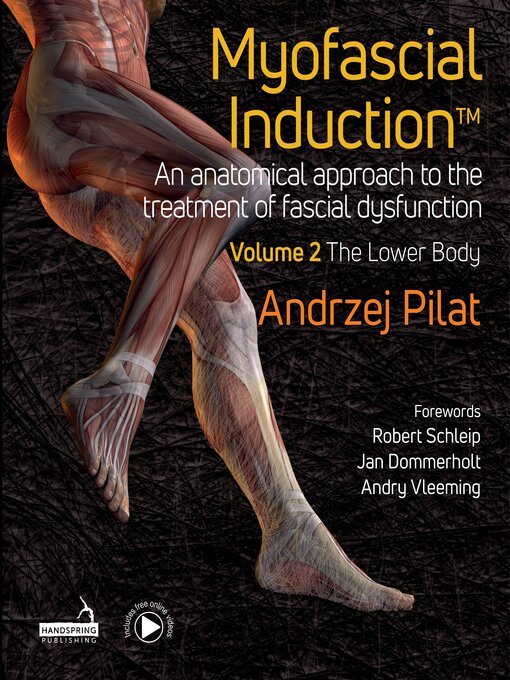 Title details for Myofascial Induction<sup>TM</sup> Volume 2 by Andrzej Pilat - Available